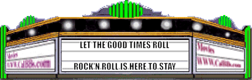 500 ANIMATED NOW SHOWING LET THE GOOD TIMES ROLL ROCK'N ROLL IS HERE TO STAY TDMUSIC photo 500 ANIMATED FLASHING MARQUEE LET THE GOOD TIMES ROLL -ROCKN ROLL IS HERE TO STAY NEW NEW_zps6fyu7ghf.gif