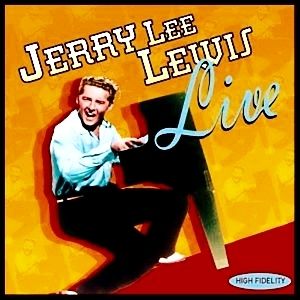 300 JERRY LEE LEWIS LIVE ALBUM TDMUSIC photo 0728dc39-53d8-40c5-aeac-98b98ba3d1b4_zpsecwgnezr.jpg