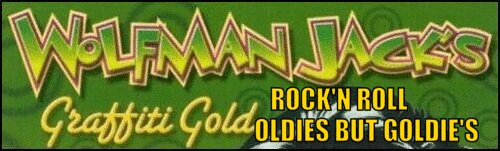  photo 500 WOLFMAN JACKS GRAFFITI GOLD ROCKN ROLL OLDIES BUT GOLDIES NEW_zpscklbt3hh.gif