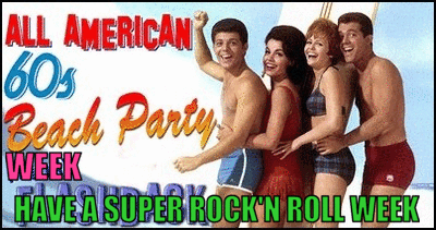 400 ALL AMERICAN 60&#039;s BEACH PARTY HAVE A SUPER ROCK&#039;N ROLL WEEK FRANKIE A.POSTER photo 400 HAVE A SUPER ROCKN ROLL WEEK ALL AMERICAN BEACH PARTY FRANKIE AVALON NEW_zps9tza5jot.gif